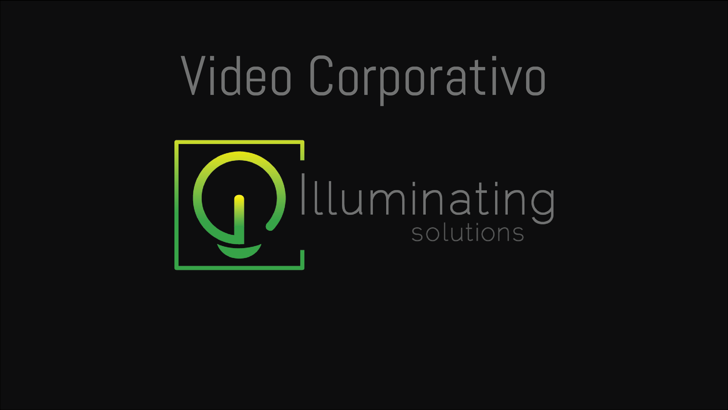 Video Presentación Illuminating Solutions - copy